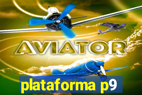 plataforma p9